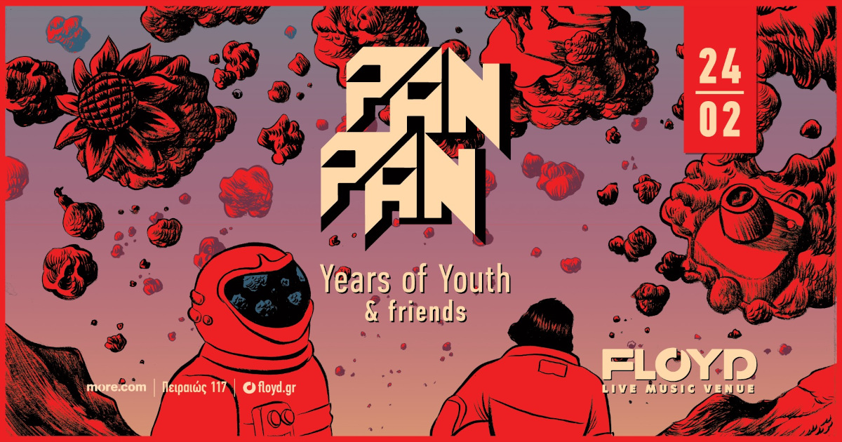 Pan Pan & Years of Youth στο Floyd