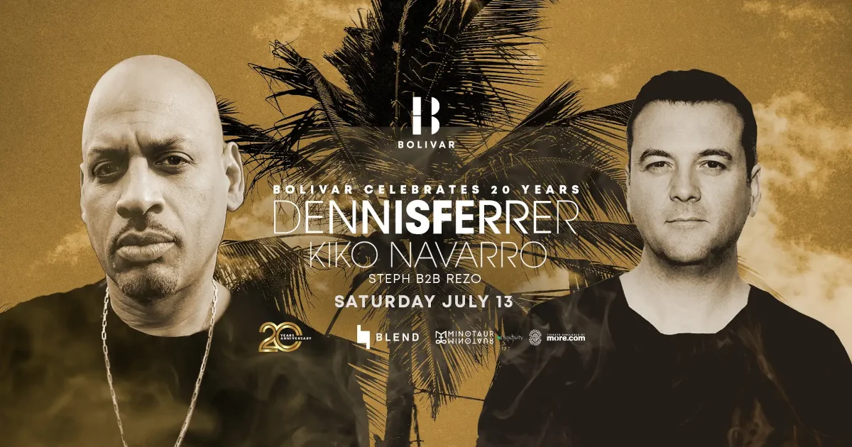 Bolivar 20 Years - Dennis Ferrer & Kiko Navarro