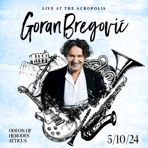 Ο Goran Bregovic Live στο Ηρώδειο