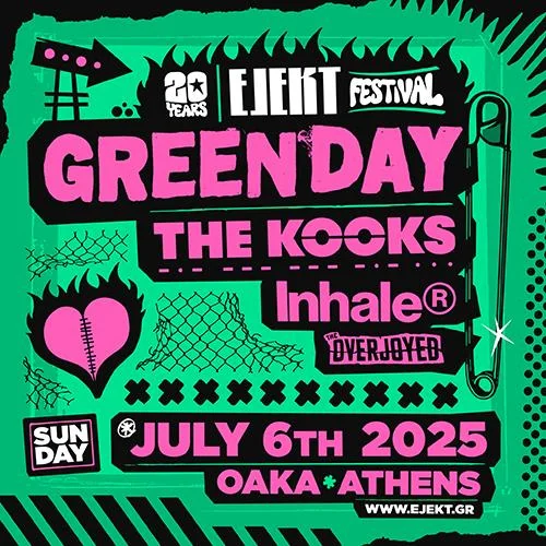 Οι Green Day στο Ejekt Festival