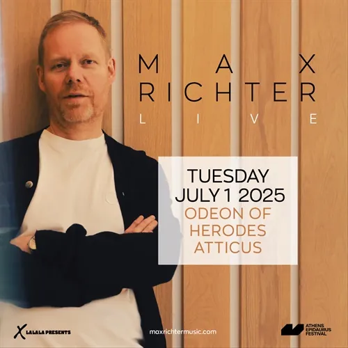 Max Richter Live στο Ηρώδειο
