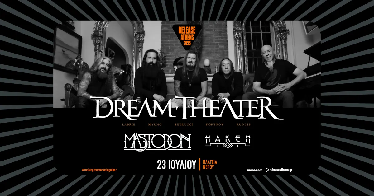 Οι Dream Theater στο Release Athens