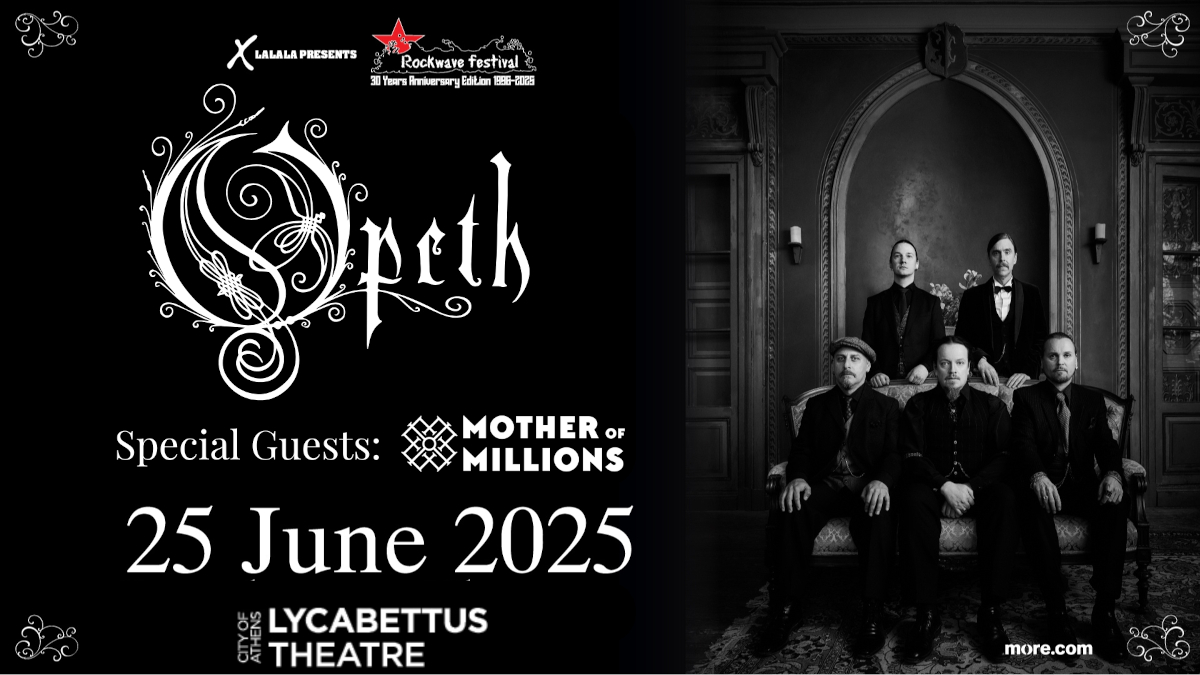 Rockwave 2025: Opeth / Mother of Millions