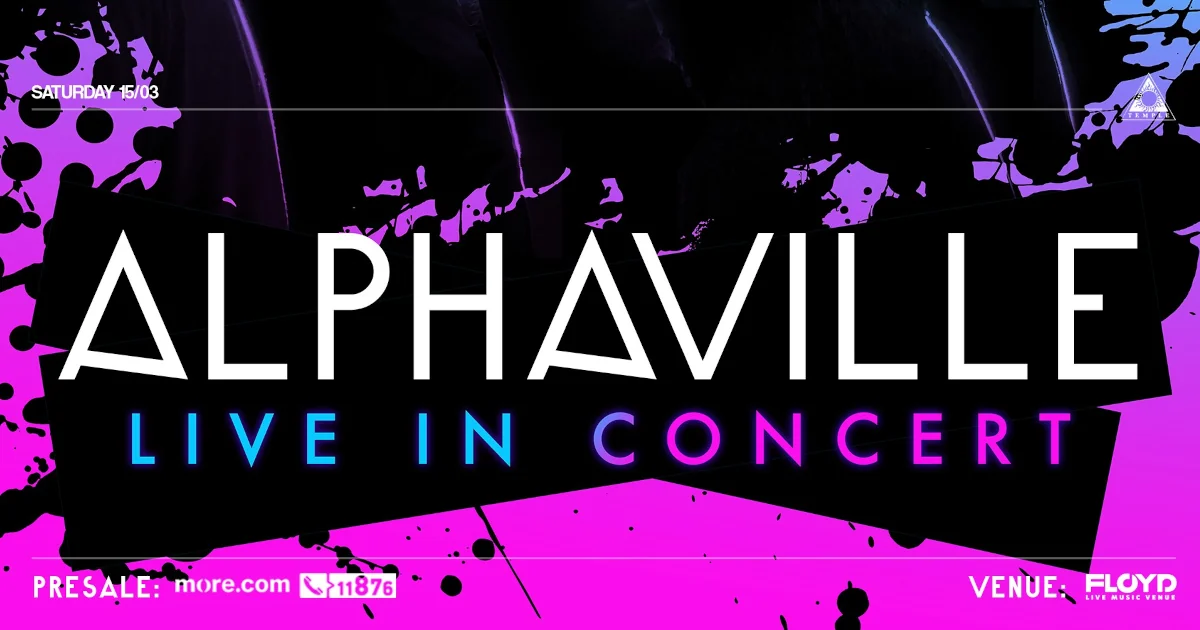 Οι Alphaville Live στην Αθήνα