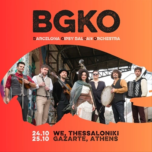 Barcelona Gipsy balKan Orchestra στην Αθήνα