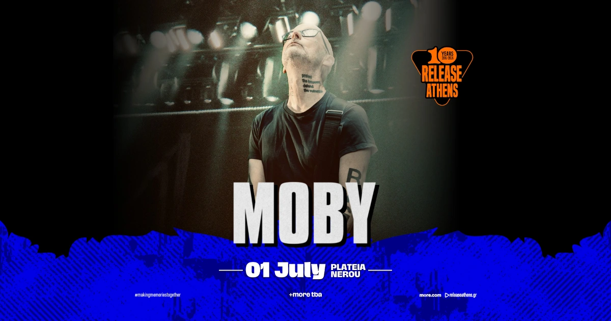 Release Athens 2026 | Moby