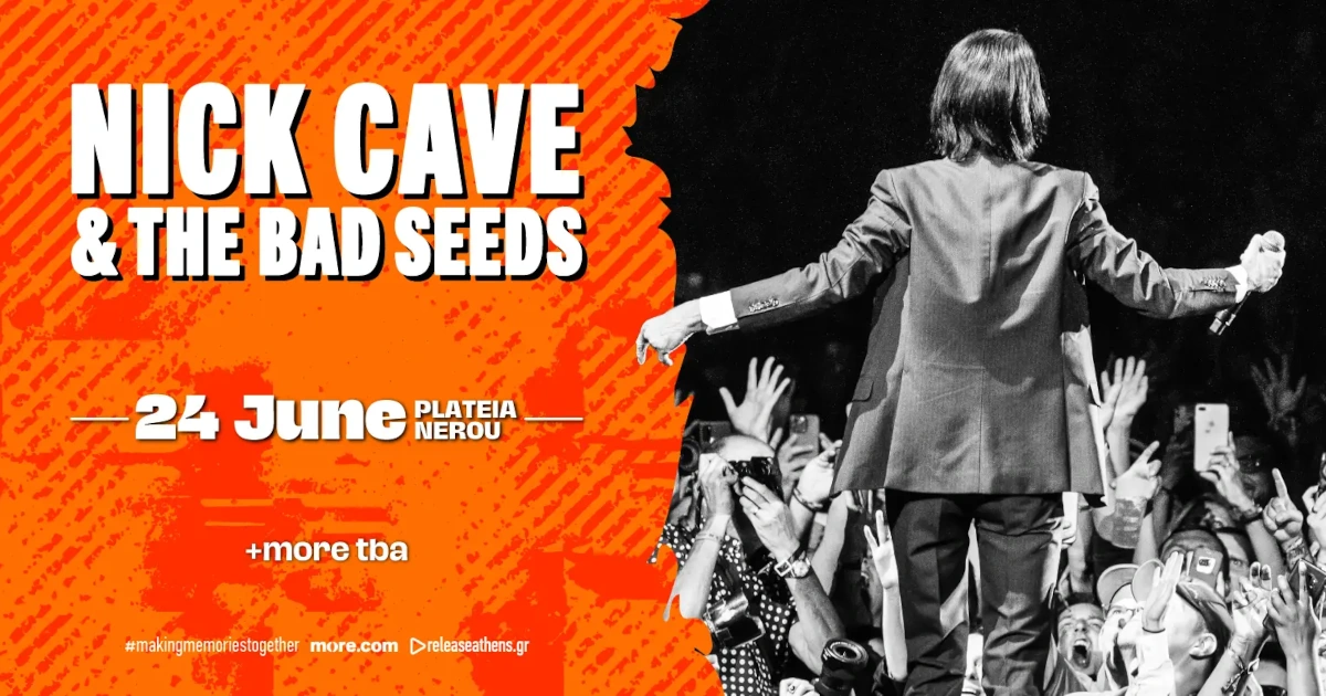 Release Athens 2026 | Nick Cave & The Bad Seeds