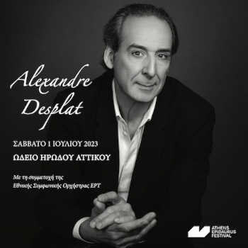 Ο Alexandre Desplat στο Ηρώδειο!
